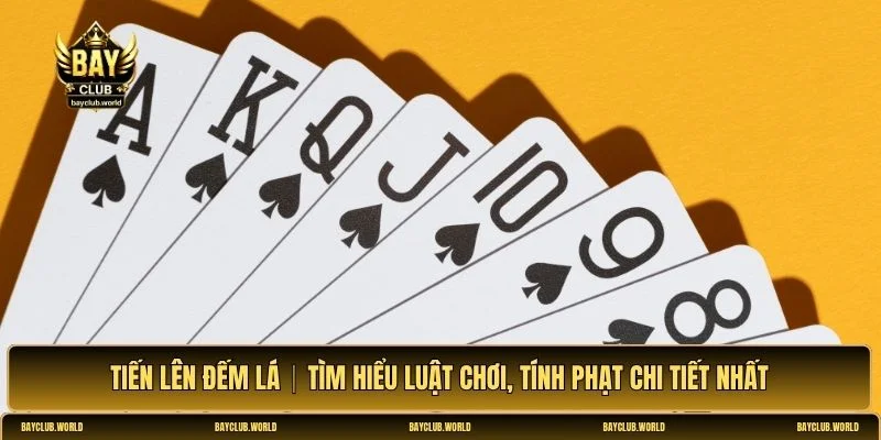 Tiến lên đếm lá